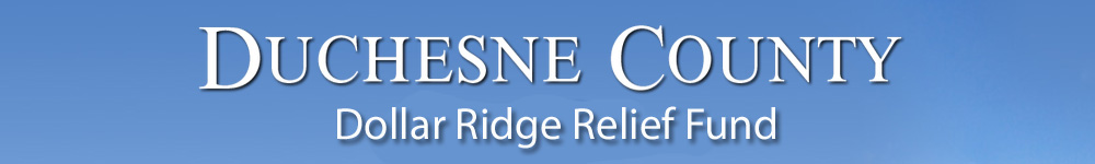 Duchesne County Dollar Ridge Victim Relief Fund